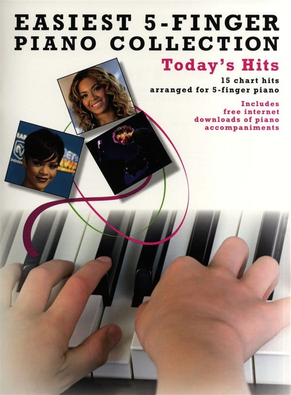 Easiest 5-Finger Piano Collection: Today's Hits - nuty na pianino dla dzieci - Fiona Bolton, Lizzie Moore