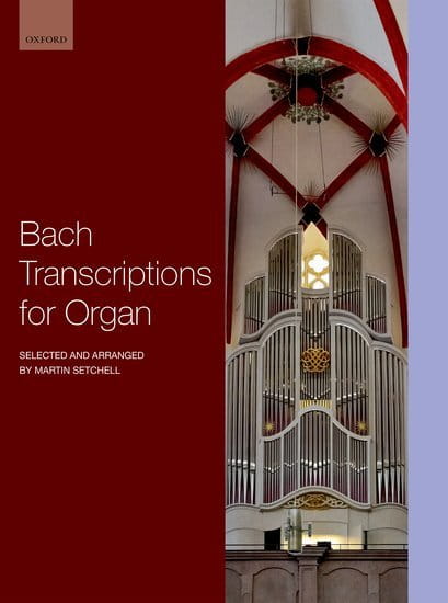 Jan Sebastian Bach, Martin Setchell: Bach Transcriptions for Organ - nuty na organy