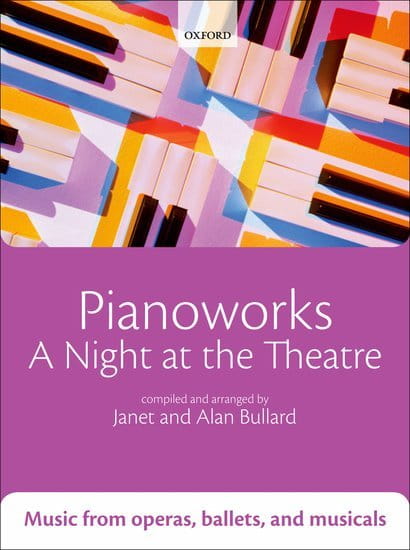 Janet Bullard, Alan Bullard: Pianoworks A Night at the Theatre - nuty na fortepian dla początkujących