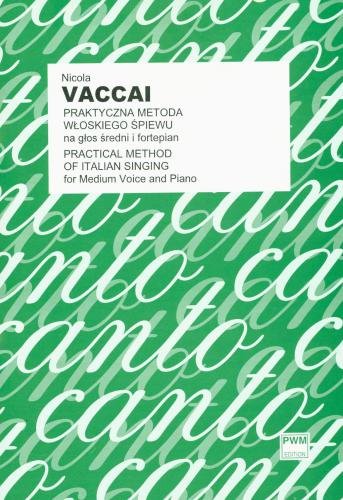 Praktyczna metoda włoskiego śpiewu na głos średni i fortepian - Nicola Vaccai