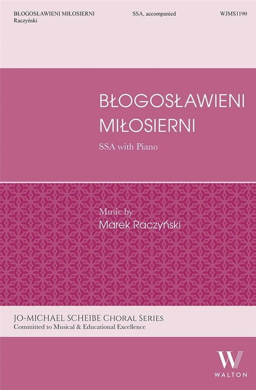 Marek Raczyński: Błogosławieni miłosierni SSA with Piano - nuty na trzy-głosowy chór dziecięcy lub żeński i fortepian