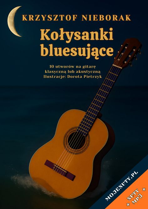 Krzysztof Nieborak: Kołysanki bluesujące (+ audio online) - nuty na gitarę