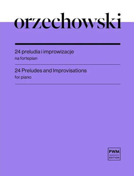 Piotr Orzechowski: 24 preludia i improwizacje - nuty na fortepian