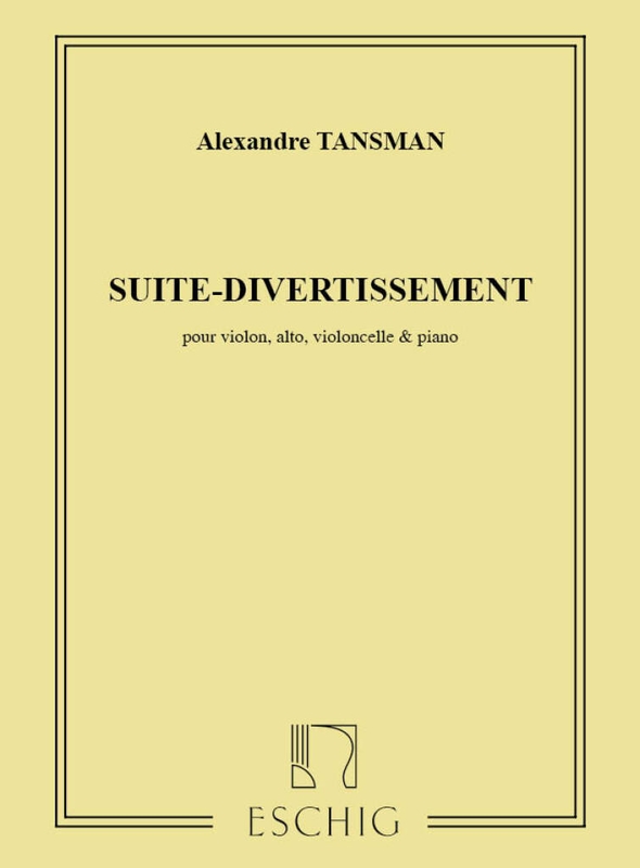 Aleksander Tansman: Suite Divertissement - kwartet fortepianowy - nuty na skrzypce, altówkę, wiolonczelę i fortepian