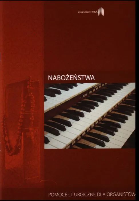 Nabożeństwa - pomoce liturgiczne dla organistów - nuty na organy