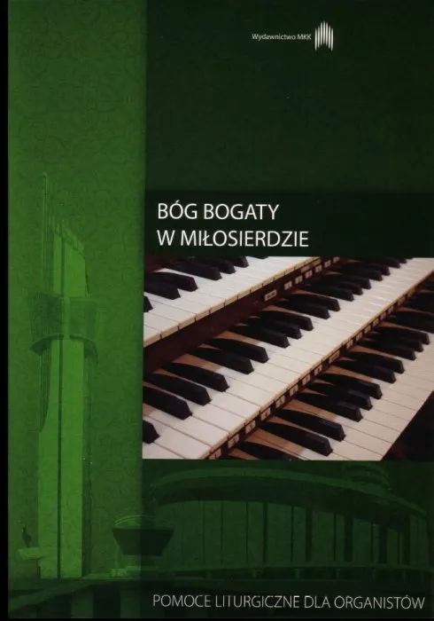 Bóg bogaty w miłosierdzie - pomoce liturgiczne dla organistów - nuty na organy