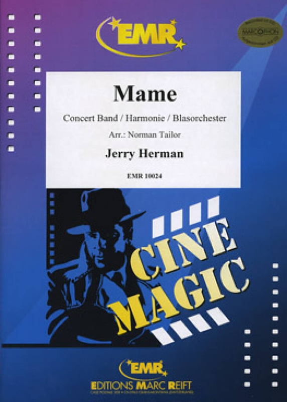 Jerry Herman: Mame for Concert Band (Score & Parts) - Norman Tailor - nuty na orkiestrę dętą