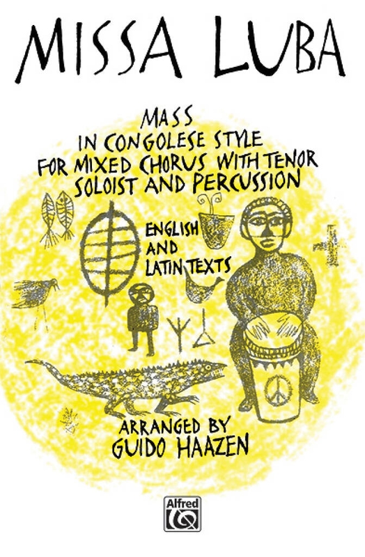 Missa Luba in Congolese Style - Guido Haazen - nuty na tenor, chór mieszany SATB oraz perkusję