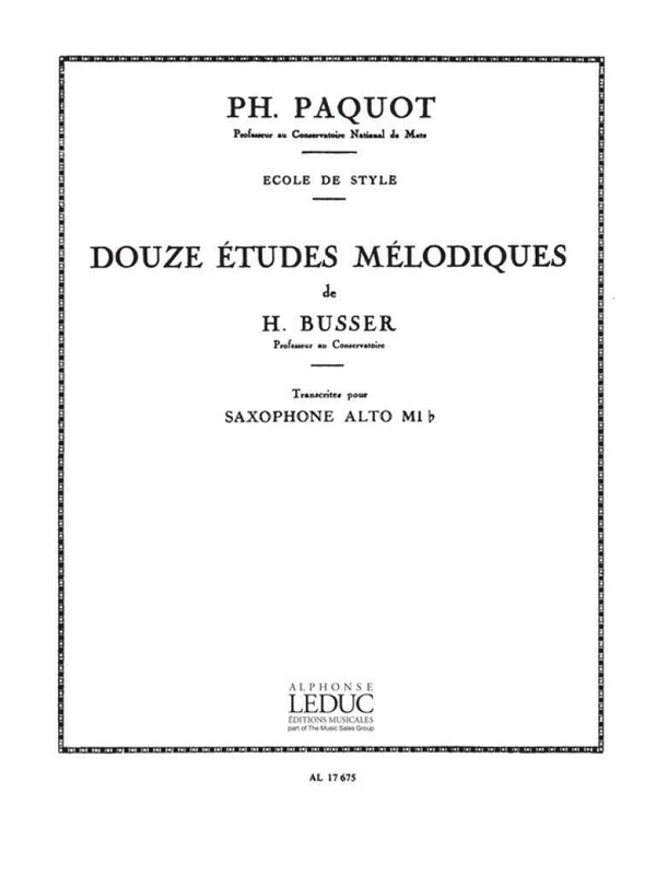 Henri Busser: Douze Etudes Melodiques transcrites pour Saxophone Alto par Philippe Paquot - nuty na saksofon altowy