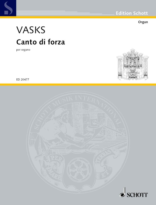 Peteris Vasks: Canto di forza per organo - nuty na organy