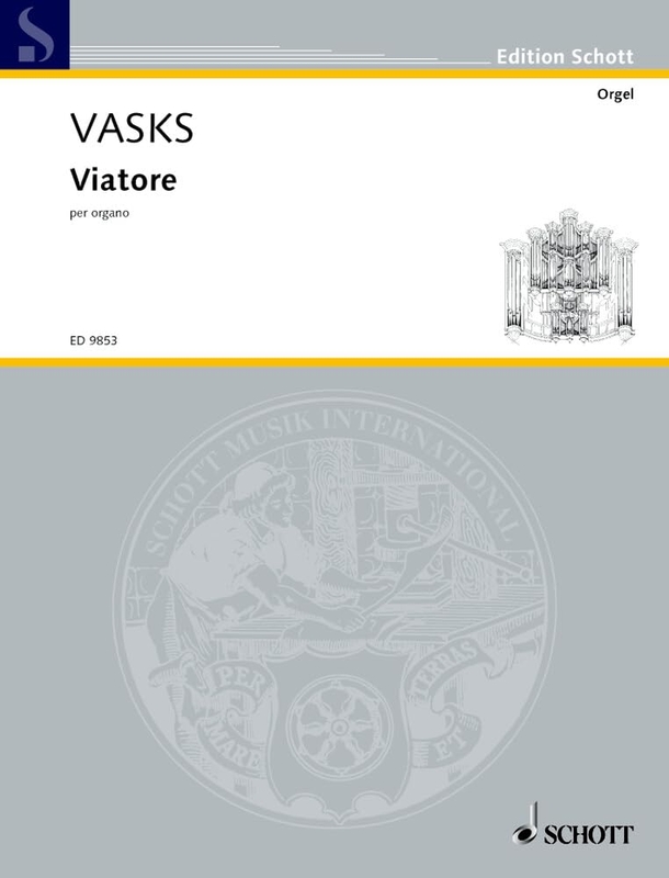 Peteris Vasks: Viatore per organo - nuty na organy
