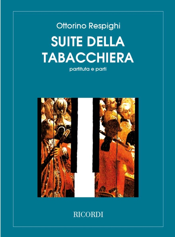 Ottorino Respighi: Suite Della Tabacchiera P. 168 - nuty na zespół kameralny - instrumenty dęte i fortepian na cztery ręce