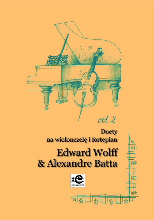 Edward Wolff, Alexandre Batta: Duety vol. 2 na wiolonczelę i fortepian