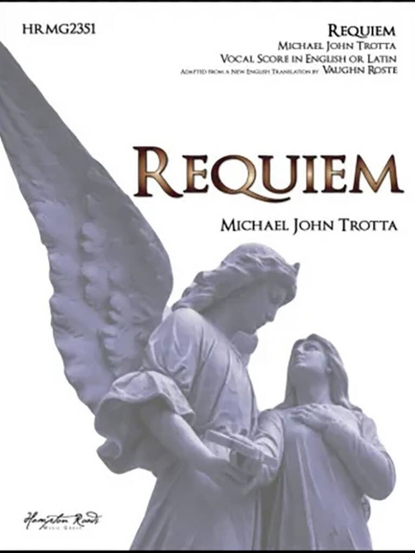 Michael John Trotta: Requiem for SATB (Vocal score) - nuty na chór mieszany a cappella
