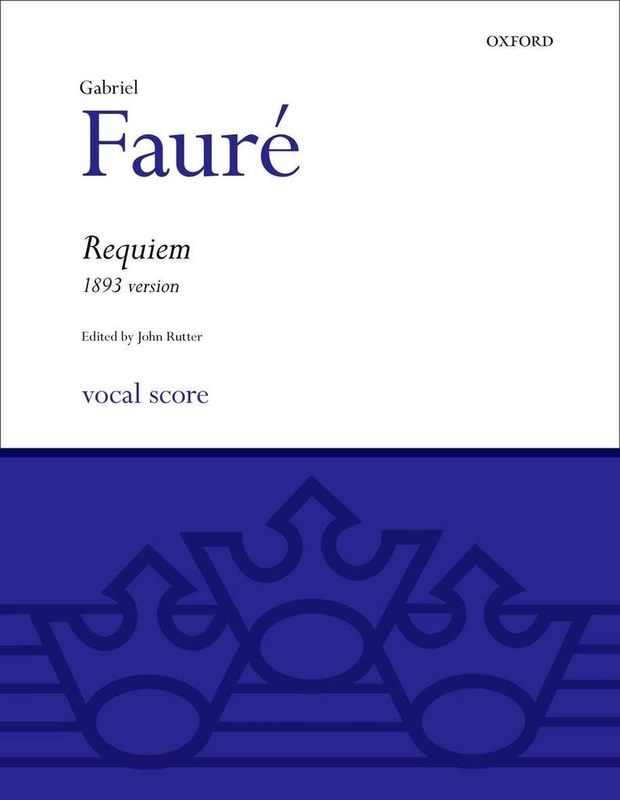 Gabriel Faure: Requiem 1893 version (Vocal score) - John Rutter - nuty na chór mieszany SATB i organy
