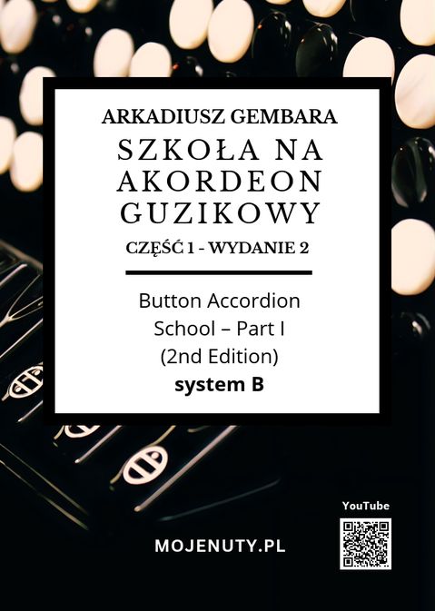 Arkadiusz Gembara: Szkoła na akordeon guzikowy część 1 (wydanie 2) - podręcznik do nauki gry na akordeonie