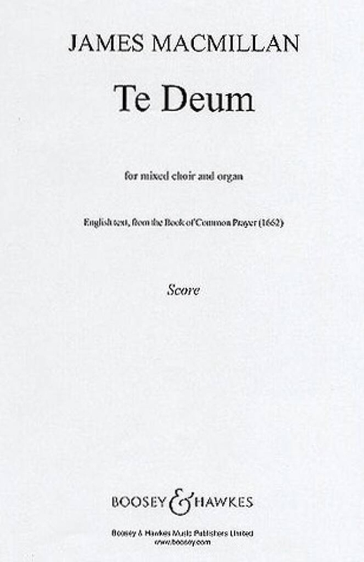 James MacMillan: Te Deum for SATB choir and organ - nuty na chór mieszany i organy