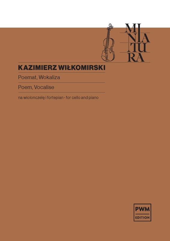 Poemat i Wokaliza - nuty na wiolonczelę i fortepian - Kazimierz Wiłkomirski