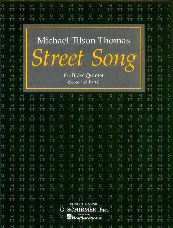 Michael Tilson Thomas: Street Song for Brass Quintet - nuty na kwintet dęty blaszany