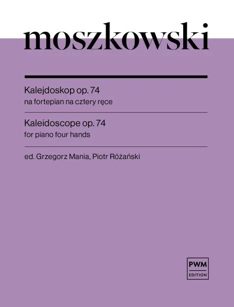 Maurycy Moszkowski: Kalejdoskop op. 74 - nuty na fortepian na cztery ręce