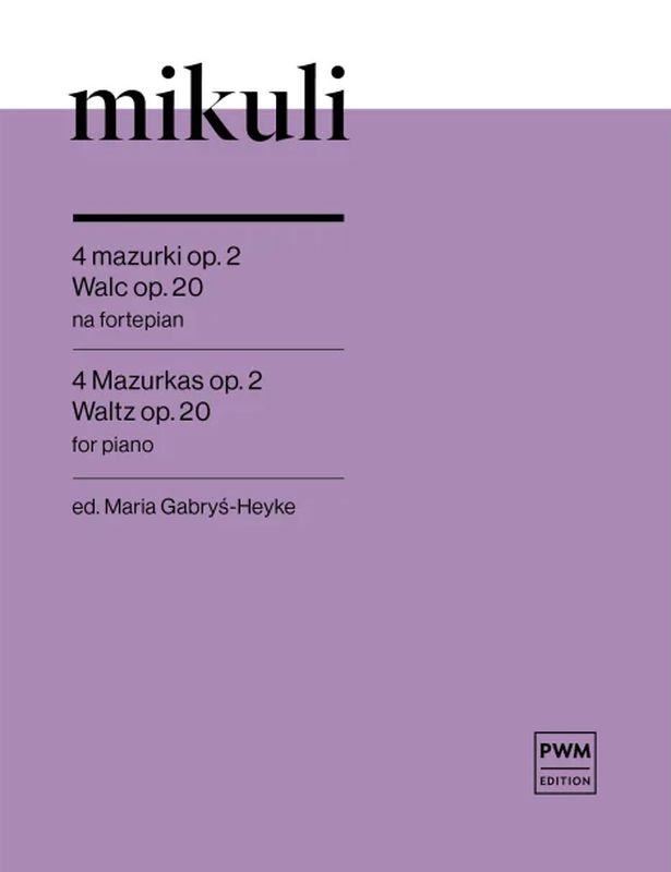 Karol Mikuli: 4 mazurki op. 2, Walc op. 20 - nuty na fortepian