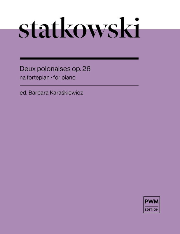 Roman Statkowski: Deux polonaises op. 26 - Barbara Karaśkiewicz - Dwa polonezy - nuty na fortepian