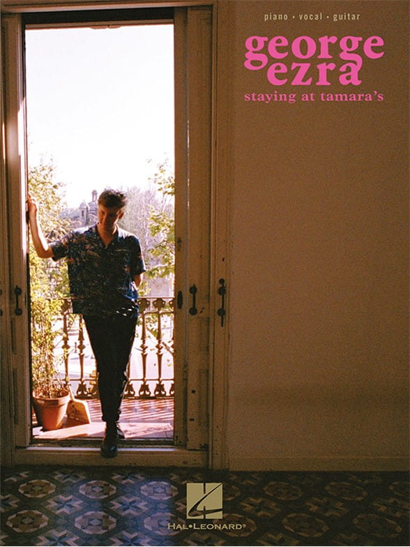 George Ezra: Staying At Tamara's (PVG) - melodia, nuty na fortepian, akordy gitarowe i słowa