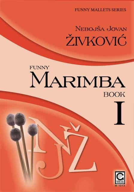 Nebojsa Jovan Zivkovic: Funny Marimba Book 1 - nuty na marimbę