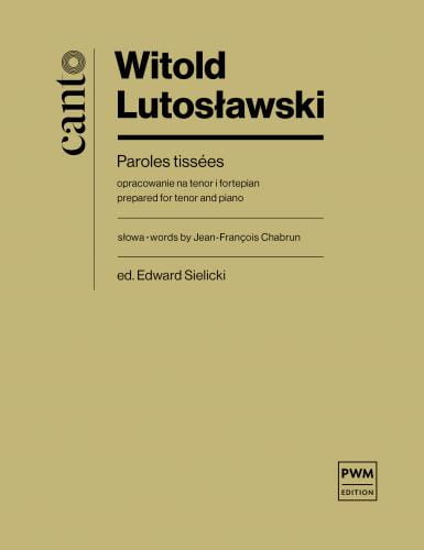 Paroles tissees opracowanie na tenor i fortepian - Witold Lutosławski