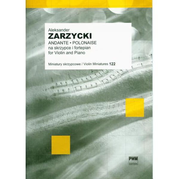 Aleksander Zarzycki: Andante i Polonez op. 23 na skrzypce i fortepian - nuty na skrzypce