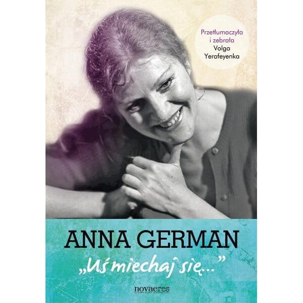 Anna German Uśmiechaj się - Volga Yerafeyenka