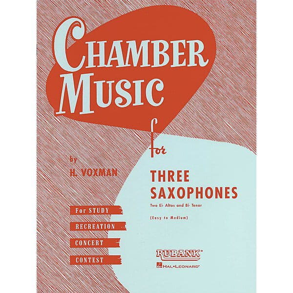 Chamber Music for Three Saxophones - Himie Voxman - muzyka kameralna na trio saksofonowe (2 altowe i 1 tenorowy)