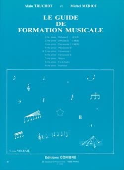 Alain Truchot, Michel Meriot: Le Guide de Formation Musicale 5 - podręcznik ogólny do szkoły muzycznej