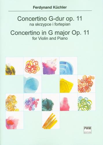 Ferdinand Küchler: Concertino G-dur op. 11 - nuty na skrzypce i fortepian