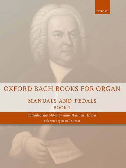 Jan Sebastian Bach: Oxford Bach Books for Organ - Manuals and Pedals Book 2 - nuty na organy - Anne Marsden Thomas