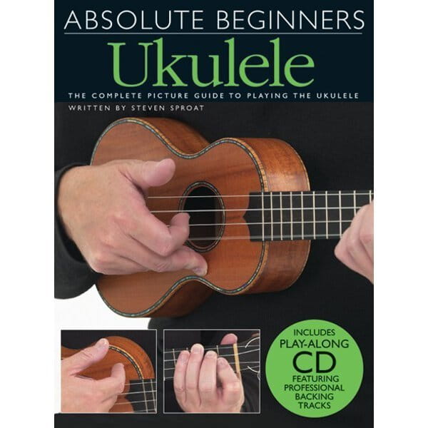 Absolute Beginners: Ukulele 1 - Steven Sproat - szkoła gry na ukulele (+ płyta CD)