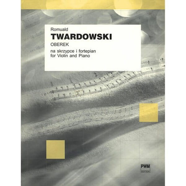 Oberek na skrzypce i fortepian - Romuald Twardowski