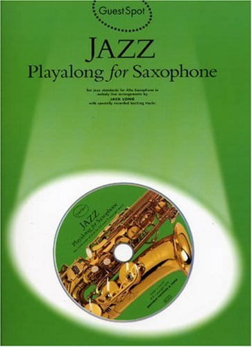 Guest Spot: Jazz Playalong for Saxophone - nuty na saksofon altowy - Jack Long (+ płyta CD)