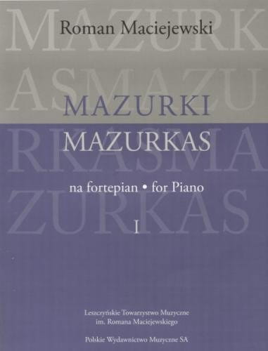 Mazurki na fortepian cz. 1 - Roman Maciejewski