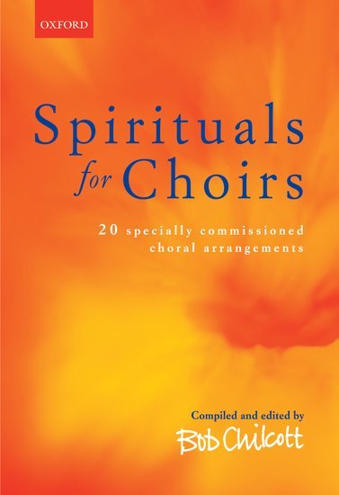 Bob Chilcott: Spirituals for Choirs - nuty na chór SATB