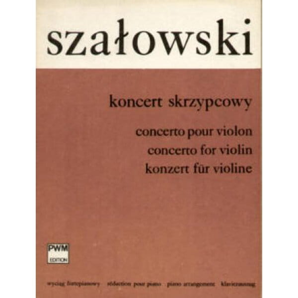Koncert skrzypcowy - wyciąg fortepianowy i głos solowy na skrzypce - Bonifacy Szałowski