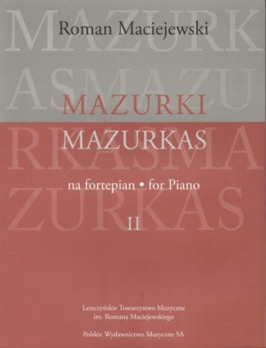 Mazurki na fortepian cz. 2 - Roman Maciejewski