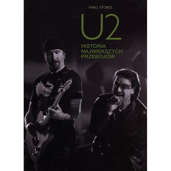 U2 - Historie największych przebojów - Niall Stokes