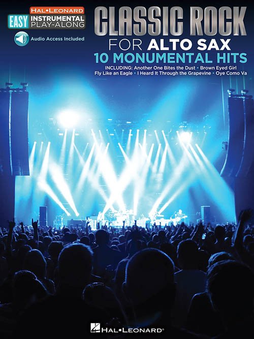 Classic Rock for Alto Sax: 10 Monumental Hits (+ audio online) - łatwe nuty na saksofon altowy