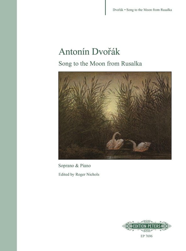 Antonin Dvorak: Song To The Moon from Rusalka for Vocal and Piano - nuty na głos z fortepianem