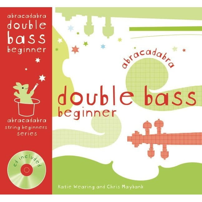 Katie Wearing, Chris Maybank: Abracadabra Double Bass Beginner (+ płyta CD) - szkoła gry na kontrabasie dla początkujących