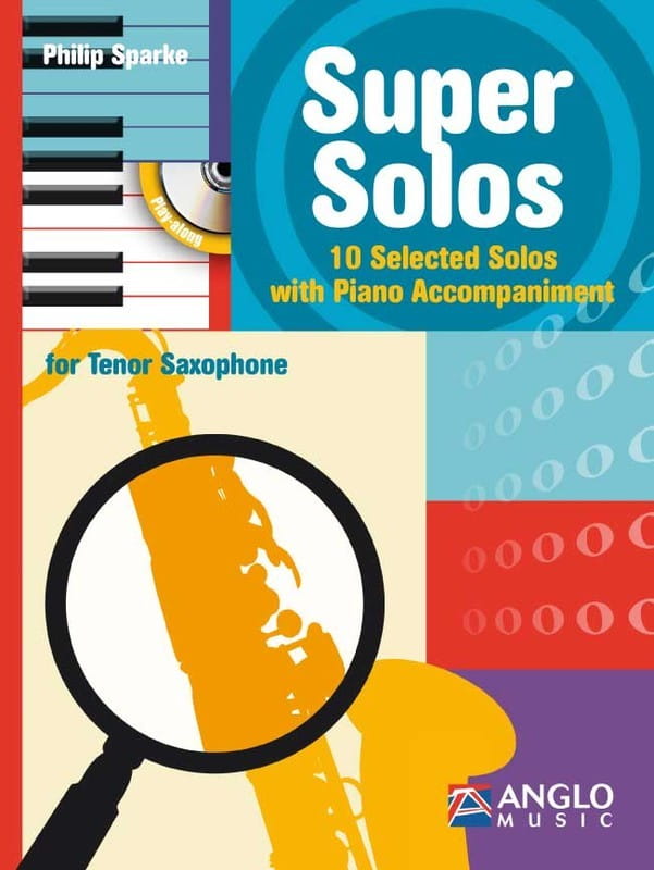 Philip Sparke - Super Solos for Tenor Saxophone - 10 Selected Solos with Piano Accompaniment (+ płyta CD) - nuty na saksofon tenorowy z fortepianem