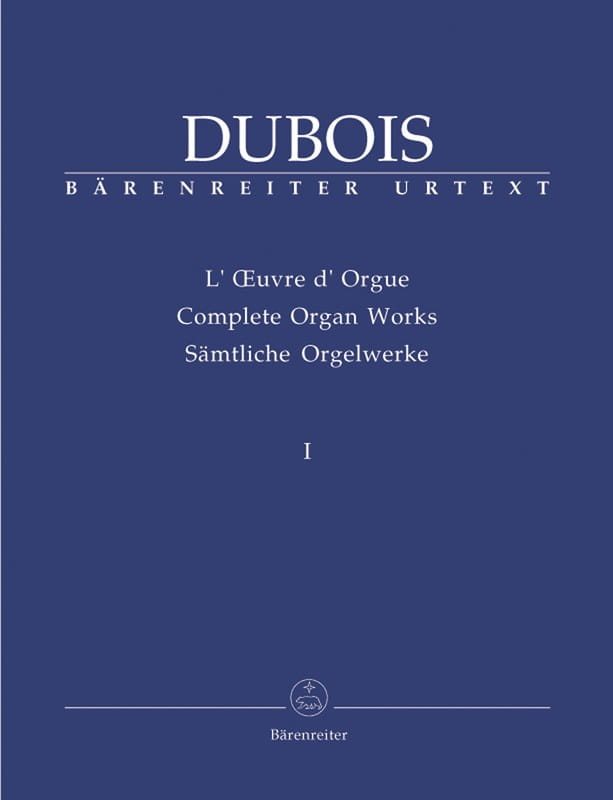 Pierre-Max Dubois: Complete Organ Works Volume 1 - Dzieła organowe tom 1 - nuty na organy