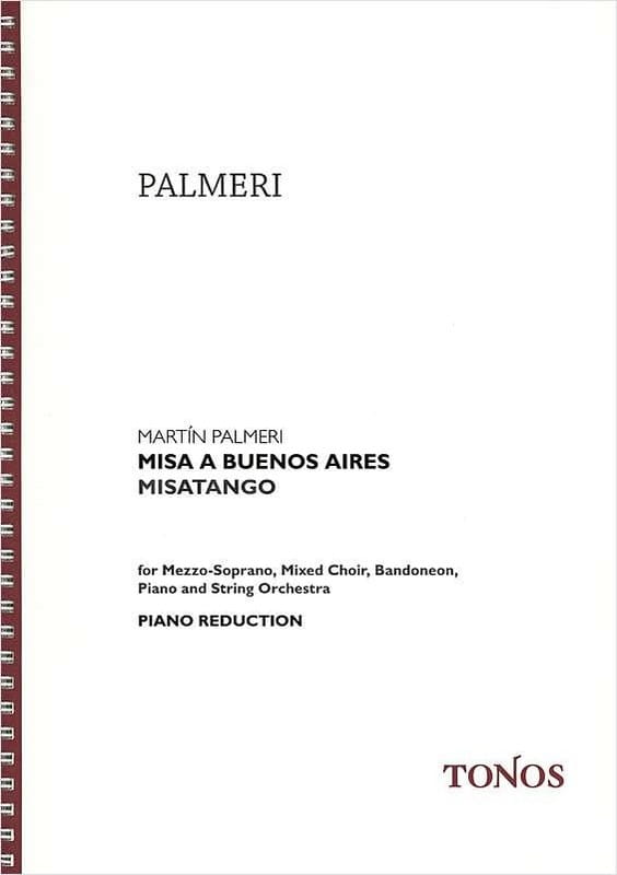 Martin Palmeri: Misa a Buenos Aires - Misatango (Piano reduction) - nuty na chór SATB i fortepian