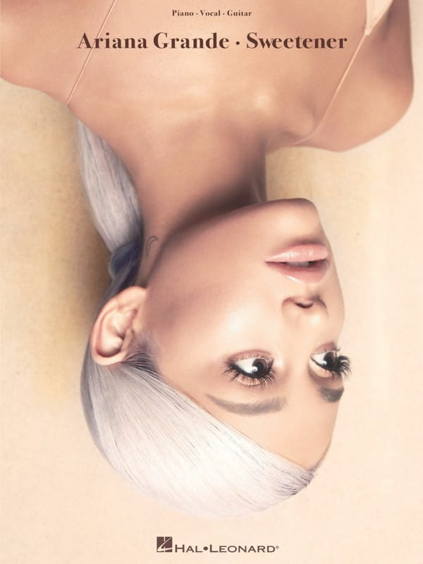 Ariana Grande: Sweetener (PVG) - nuty na fortepian, melodia, akordy gitarowe i słowa